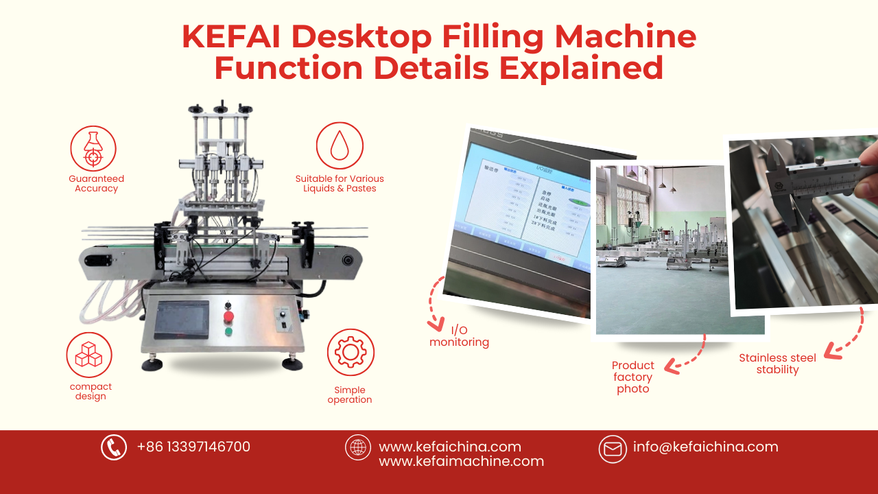 KEFAI Desktop Filling Machine Function Details Explained